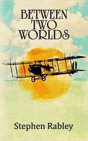 Between Two Worlds by Stephen Rabley book cover