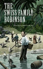 The Swiss Family Robinson by Wyss Johann book cover
