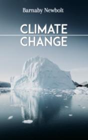 Climate Change by Barnaby Newbolt book cover