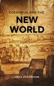 Columbus and the New World by John Bookworm book cover