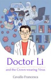 Doctor Li and the Crown-wearing Virus by Cavallo Francesca book cover