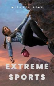 Extreme Sports by Michael Dean book cover