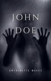 John Doe by Antoinette Moses book cover