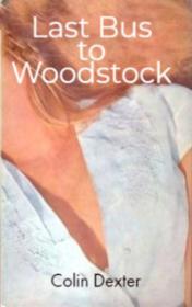 Last Bus to Woodstock by Colin Dexter book cover
