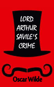 Lord Arthur Savile's Crime by Oscar Wilde book cover