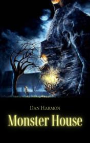 Monster House by Dan Harmon book cover