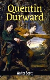 Quentin Durward by Walter Scott book cover