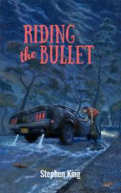 Riding the Bullet by Stephen King book cover