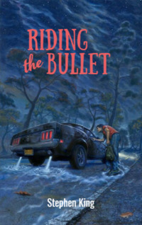 Riding the Bullet by Stephen King