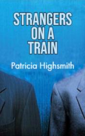 Strangers on a Train by Patricia Highsmith book cover