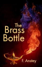 The Brass Bottle by F. Anstey book cover