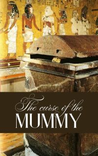The Curse of the Mummy by Joyce Hannam