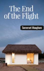 The End of the Flight by Somerset Maugham book cover