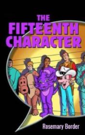 The Fifteenth Character by Rosemary Border book cover
