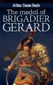 The Medal of Brigadier Gerard by Arthur Conan Doyle book cover