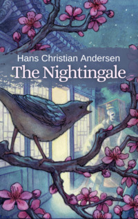 The Nightingale by Hans Andersen