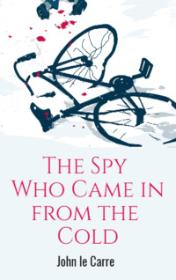The Spy Who Came in from the Cold by John le Carre book cover