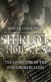 The Stockbroker's Clerk by Arthur Conan Doyle book cover