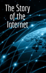 The Story of the Internet by Stephen Bryant book cover