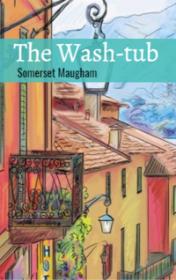 The Wash-tub by Somerset Maugham book cover