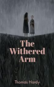 The Withered Arm by Thomas Hardy book cover