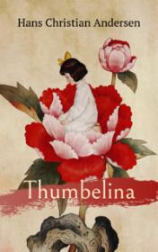 Thumbelina by Hans Andersen book cover