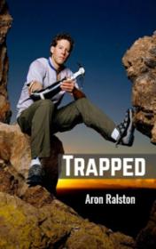 Trapped! The Aron Ralston story by Caroline Shackleton book cover