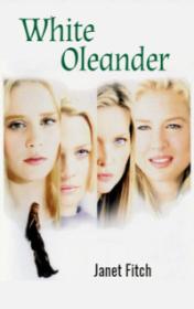 White Oleander by Janet Fitch book cover