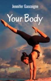 Your Body by Jennifer Gascoigne book cover